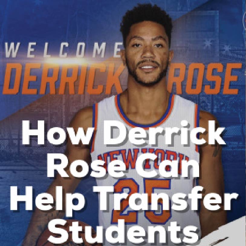 How Derrick Rose Can Help Transfer Students