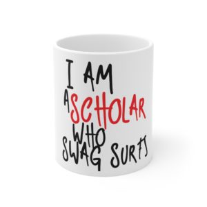 Scholar Who Swag Surfs Mug
